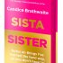 Sista Sister: Signed Edition (Hardback)