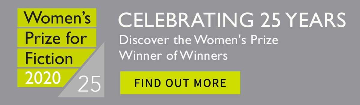 Women's Prize for Fiction 25 Years Anniversary