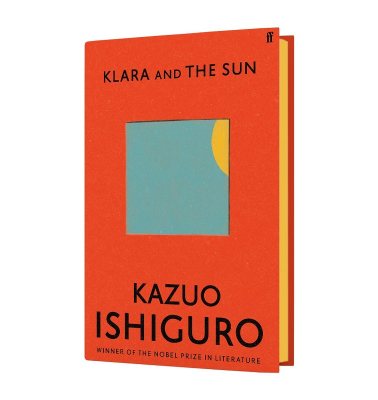 Klara and the Sun: Exclusive Edition (Hardback)