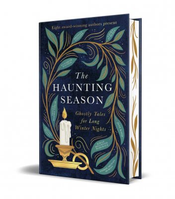 The Haunting Season: Ghostly Tales for Long Winter Nights: Exclusive Edition (Hardback)