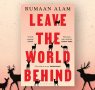 An Extract from Rumaan Alam's Leave the World Behind 