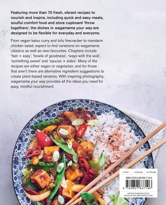 Wagamama Your Way: Fresh Flexitarian Recipes for Body + Mind: Exclusive Edition (Hardback)