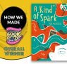 How We Made: A Kind of Spark 