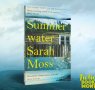Sarah Moss on Summerwater and the State of the Nation 