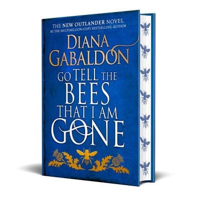 Go Tell the Bees That I Am Gone: Signed Edition - Outlander 9 (Hardback)
