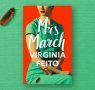 Virginia Feito on the Inspiration for Mrs March