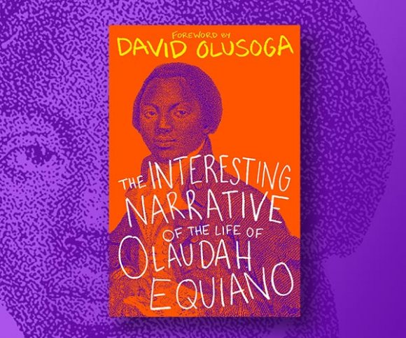 An Extract from David Olusoga's New Foreword to Olaudah Equiano's Classic Work  