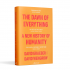The Dawn of Everything: A New History of Humanity (Hardback)