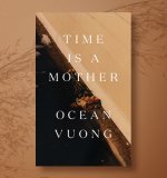 A Poem From Ocean Vuong's Forthcoming New Collection