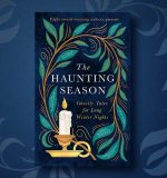 The Haunting Season's Authors Recommend Their Top Ghost Stories