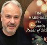 Tim Marshall's Favourite Reads of 2021 