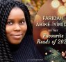 Faridah Àbíké-Íyímídé's Favourite Reads of 2021