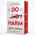 Do No Harm: Exclusive Edition (Hardback)