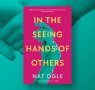 An Exclusive Q&A with Nat Ogle on In the Seeing Hands of Others