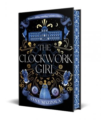 The Clockwork Girl: Exclusive Edition (Hardback)