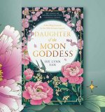 Sue Lynn Tan on the Inspiration Behind Daughter of the Moon Goddess