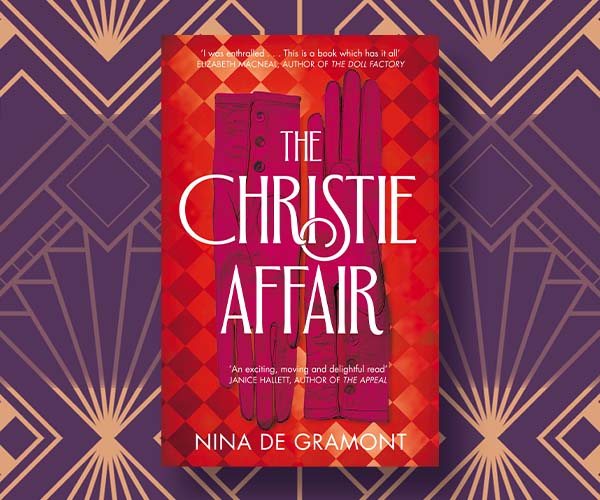 Nina de Gramont on the Inspiration Behind The Christie Affair