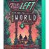 All That's Left in the World: Signed Edition (Paperback)