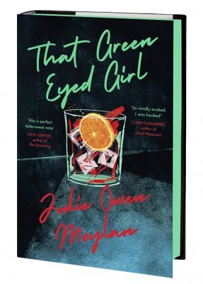 That Green Eyed Girl: Signed Exclusive Edition (Hardback)