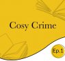 The Waterstones Podcast - Cosy Crime