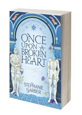 Once Upon a Broken Heart on sale Waterstone exclusive Signed edition