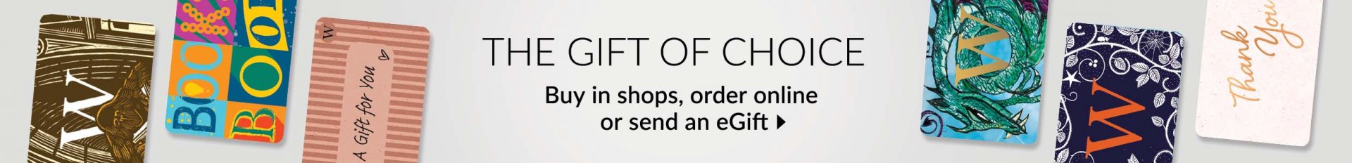 The Gift of Choice | Waterstones Gift Cards
