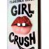 Girlcrush: Signed Exclusive Edition (Hardback)