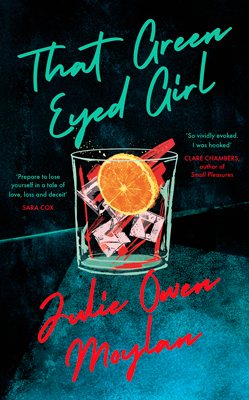 That Green Eyed Girl by Julie Owen Moylan