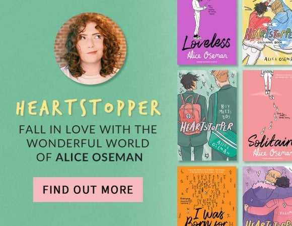 Heartstopper by Alice Oseman | Find out more