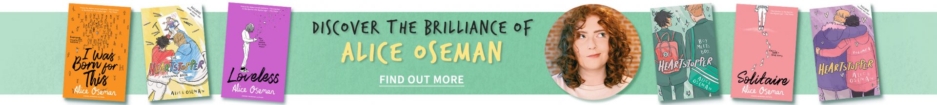 Discover the Brilliance of Alice Oseman | Find out More