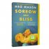 Sorrow and Bliss: Exclusive Edition (Paperback)