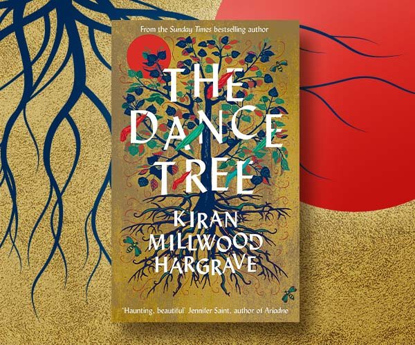 Kiran Millwood Hargrave on the True Story Behind The Dance Tree 