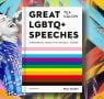 An Extract from Great LGBTQ+ Speeches