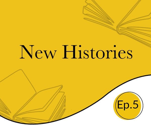 The Waterstones Podcast - New Histories