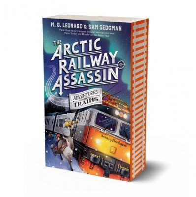 The Arctic Railway Assassin: Signed Exclusive Edition - Adventures on Trains (Paperback)
