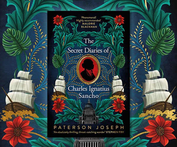 Paterson Joseph on Writing The Secret Diaries of Charles Ignatius Sancho