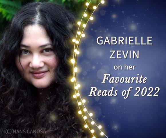 Gabrielle Zevin's Favourite Reads of 2022