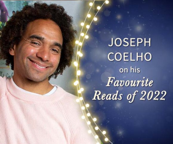 Joseph Coelho's Favourite Reads of 2022