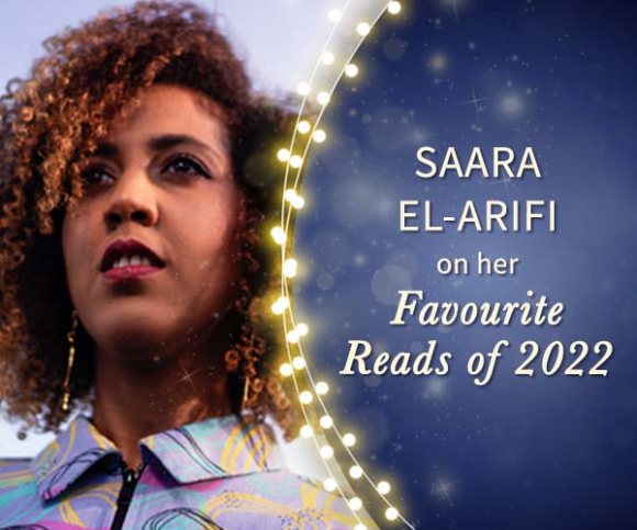 Saara El-Arifi's Favourtie Reads of 2022