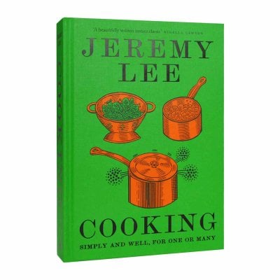Cooking: Simply and Well, for One or Many (Hardback)