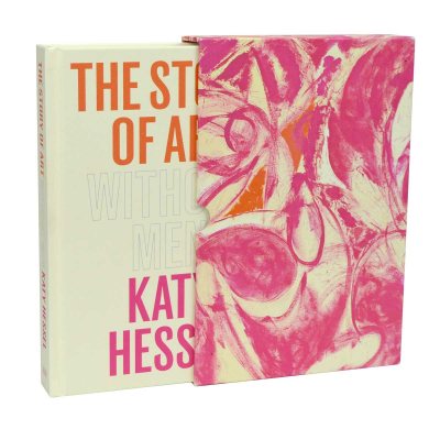 The Story of Art without Men: Signed Exclusive Slipcase Edition (Hardback)