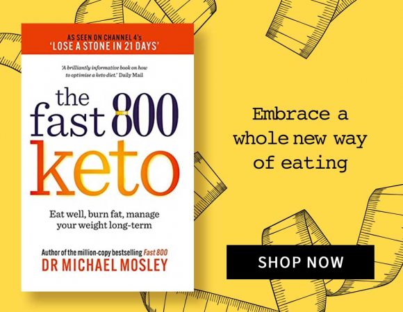 The Fast 800 Keto by Michael Mosley | Shop Now