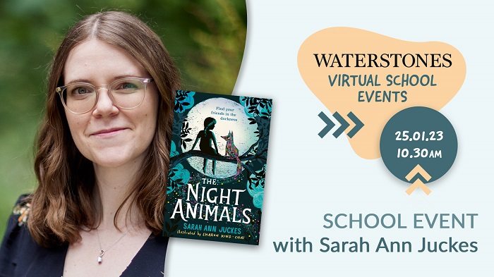 Virtual School Visit with Sarah Ann Juckes | Events at Waterstones ...