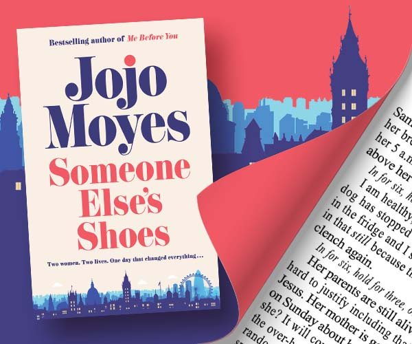 An Extract from Jojo Moyes' Someone Else's Shoes