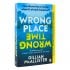 Wrong Place Wrong Time (Paperback)