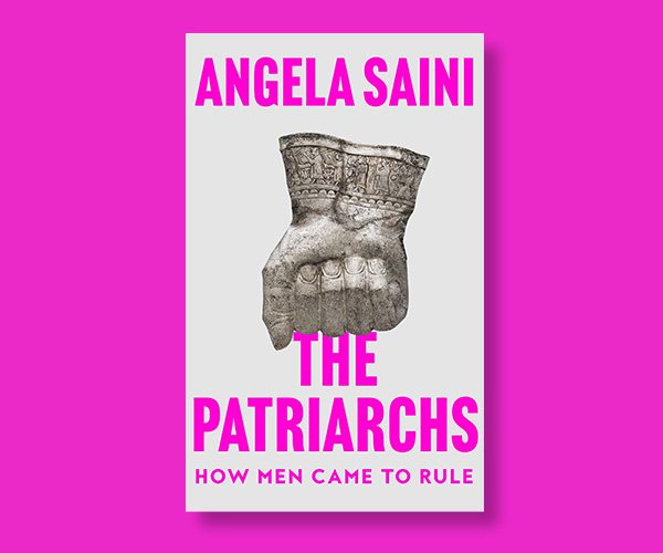 Angela Saini on Navigating the Structures of Patriachy