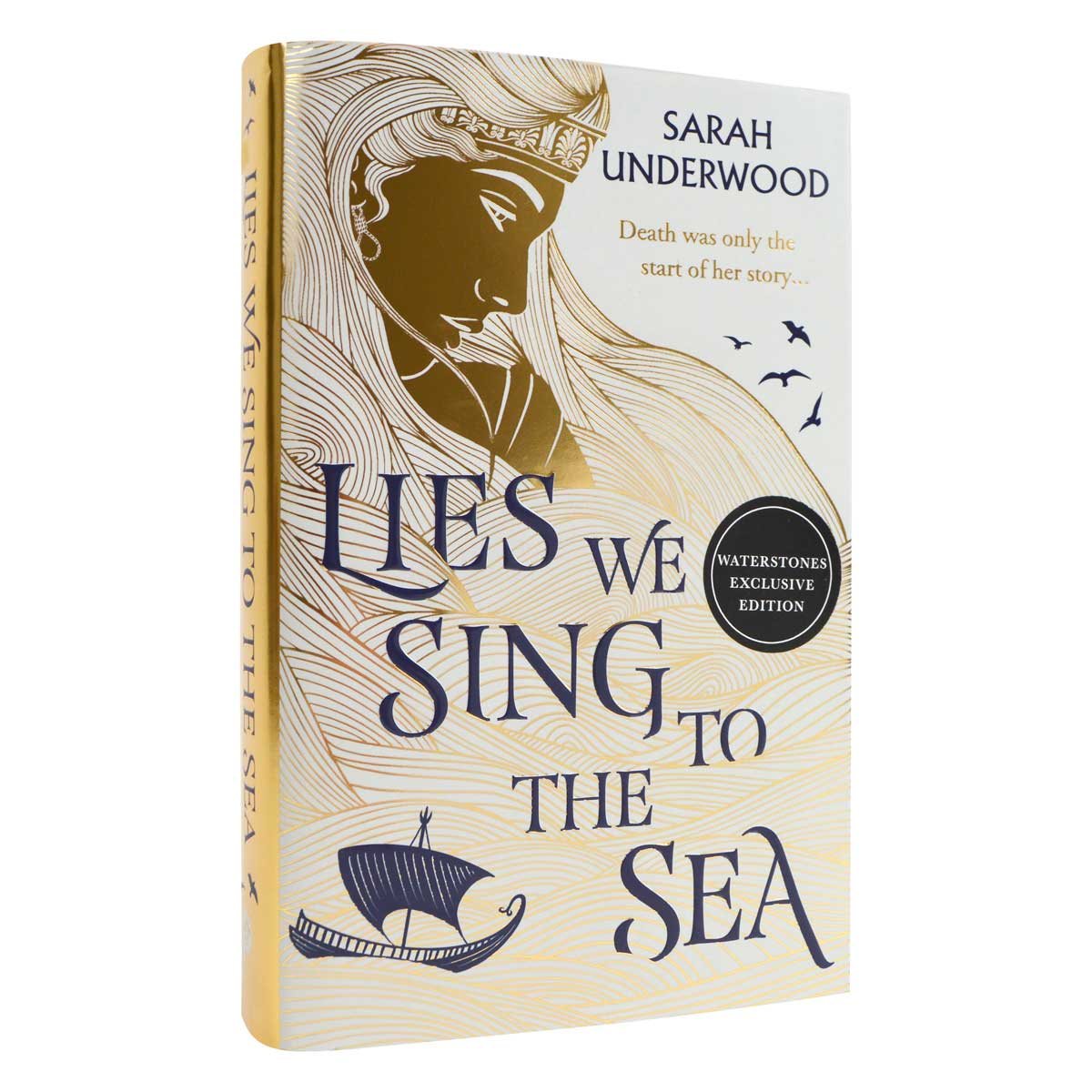 Lies We Sing to the Sea by Sarah Underwood | Waterstones