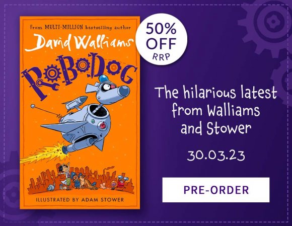 Robodog by David Walliams | Pre-Order Now