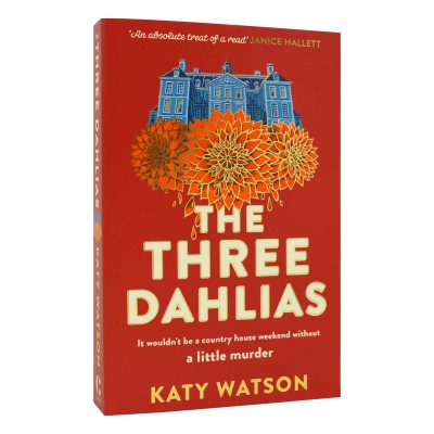 The Three Dahlias - Three Dahlias Mysteries (Paperback)