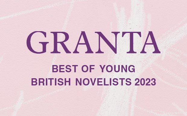Granta Best Young British Novelists 2023